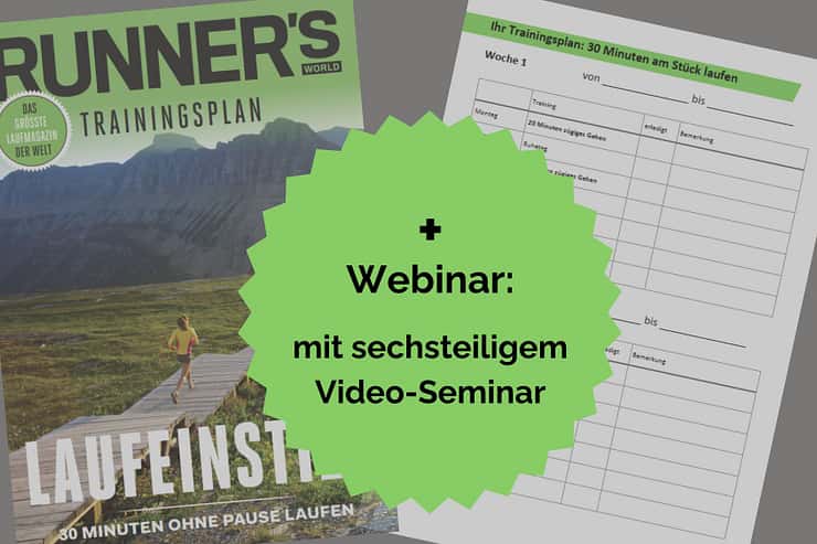 Gesunder Laufeinstieg: 30 Minuten laufen – 12-Wochen-Plan plus 6-teiliges Videoseminar